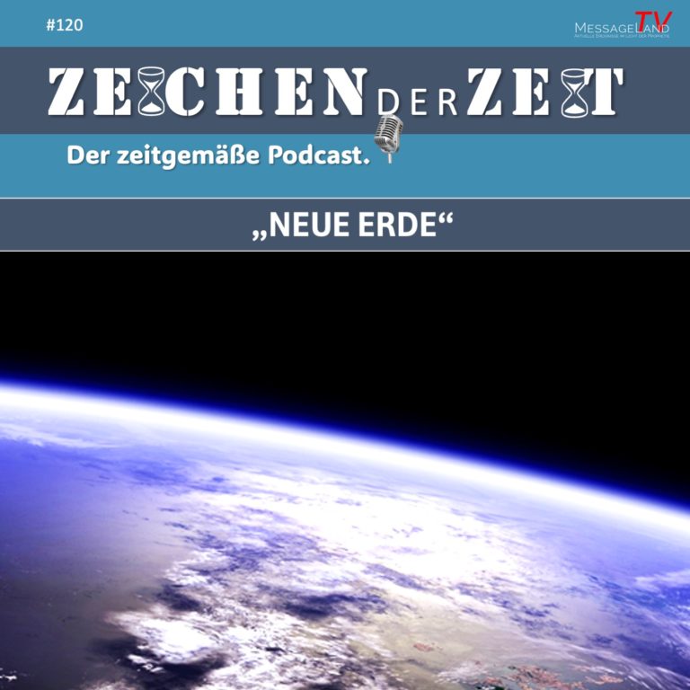 #120 Neue Erde – Teil 1